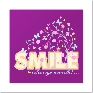 Smile always smile Posters and Art